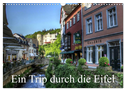 Ein Trip durch die Eifel (Wandkalender 2024 DIN A3 quer), CALVENDO Monatskalender