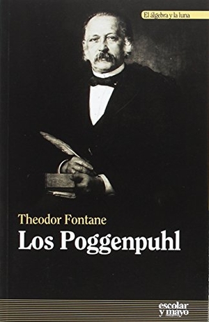 Fontane, Theodor. Los Poggenpuhl. Escolar y Mayo Editores S.L., 2017.
