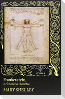 Frankenstein o El moderno Prometeo