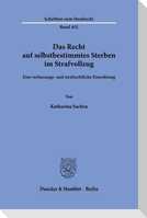 Das Recht auf selbstbestimmtes Sterben im Strafvollzug