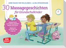 30 Massagegeschichten für Grundschulkinder