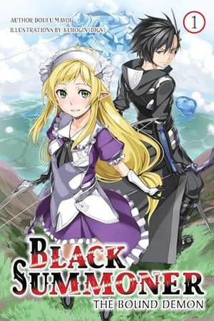 Mayoi, Doufu / Kurogin et al. Black Summoner, Vol. 1 (light novel). J-Novel Club, 2024.