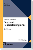 Textlinguistik und Textsortenlinguistik