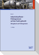 Industriekaufleute - Prüfungswissen auf den Punkt gebracht