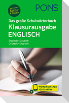 PONS Das große Schulwörterbuch Klausurausgabe Englisch