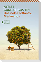 Una notte soltanto, Markovitch