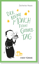 Der kleine Mönch feiert Geburtstag