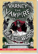 The Illustrated Varney the Vampire; or, The Feast of Blood - In Two Volumes - Volume I