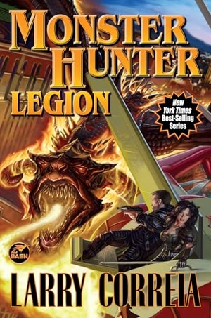 Correia, Larry. Monster Hunter Legion. Baen, 2025.