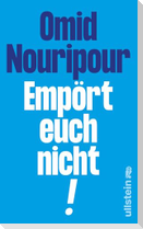 Empört euch nicht!