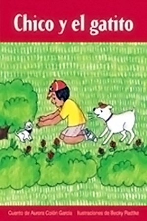 Garcia. Chico Y El Gatito (Chico and the Kitty) - Individual Student Edition Anaranjado (Orange). Houghton Mifflin, 2004.