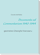Documenta ad Commentarium 1940-1944