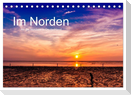 Im Norden - An der Nordsee in Deutschland (Tischkalender 2024 DIN A5 quer), CALVENDO Monatskalender