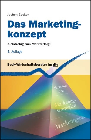 Becker, Jochen. Das Marketingkonzept - Zielstrebig zum Markterfolg!. dtv Verlagsgesellschaft, 2009.