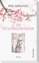 Die Kirschblütenreise
