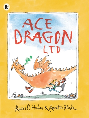 Hoban, Russell. Ace Dragon Ltd. Walker Books - IWUK, 2016.