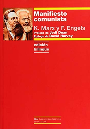 Marx, Karl / Engels, Friedrich et al. Manifiesto comunista. Ediciones Akal, 2018.