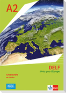 DELF Scolaire A2 - Prêts pour l'Europe - Nouvelle édition. Arbeitsheft mit Medien Klasse 7
