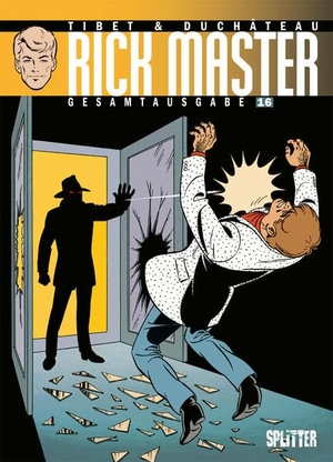 Duchâteau, André-Paul. Rick Master Gesamtausgabe. Band 16. Splitter Verlag, 2019.