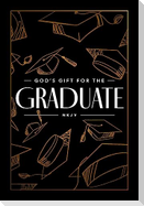 God's Gift for the Graduate NKJV
