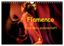 Flamenco - Tanz der Leidenschaft (Wandkalender 2024 DIN A4 quer), CALVENDO Monatskalender