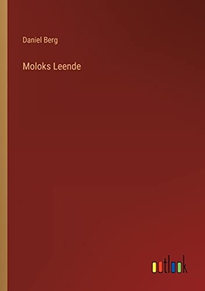 Berg, Daniel. Moloks Leende. Outlook Verlag, 2022.