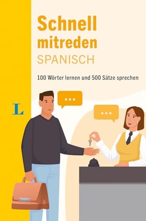 Langenscheidt Schnell mitreden Spanisch - 100 Wörter lernen und 500 Sätze sprechen. Langenscheidt bei PONS, 2026.