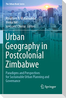Urban Geography in Postcolonial Zimbabwe