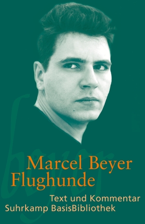 Beyer, Marcel. Flughunde. Suhrkamp Verlag AG, 2012.