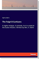 The Feign'd Curtizans