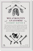 Melankolinin Anatomisi II. Fasikül