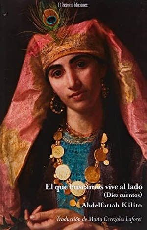 Kilito, Abdelfattah / Javier Fernández Rubio. El que buscamos vive al lado. El Desvelo, 2021.