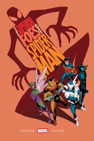 Asmus, James / Nick Spencer. The Superior Foes Of Spider-Man. Marvel Comics, 2026.