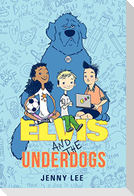 Elvis and the Underdogs