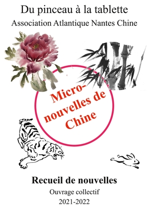 Atlantique Nantes Chine, Association. Micronouvelles de Chine. Books on Demand, 2022.