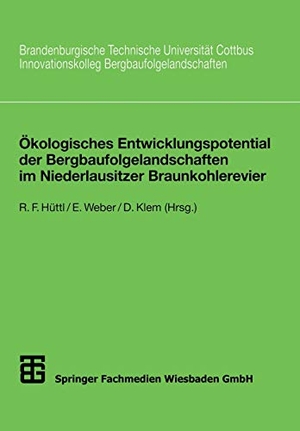 Hüttl, Reinhard F. / Doris Klem et al (Hrsg.). Ökologisches Entwicklungspotential der Bergbaufolgelandschaften im Niederlausitzer Braunkohlerevier. Vieweg+Teubner Verlag, 2000.