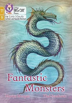 Morgan, Hawys. Fantastic Monsters - Phase 5 Set 1. HarperCollins UK, 2022.
