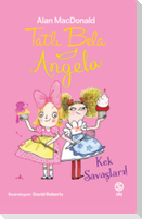 Tatli Bela Angela - Kek Savaslari