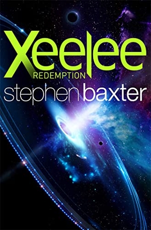 Baxter, Stephen. Xeelee: Redemption. Orion Publishing Co, 2019.