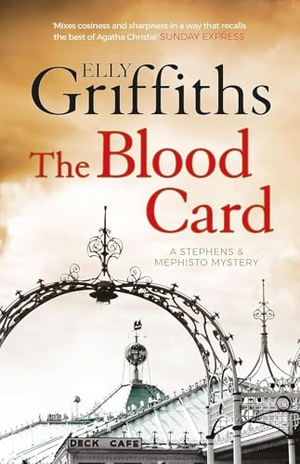 Griffiths, Elly. The Blood Card - The Brighton Mysteries 3. Yen Press, 2017.