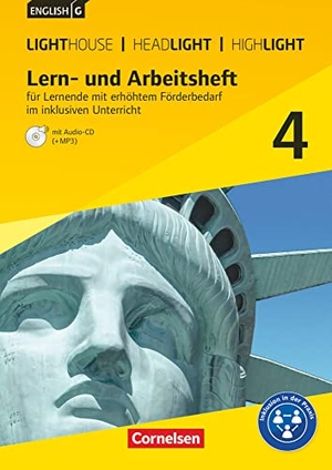 Lindemann, Beate / Berit Rudolph. English G Lighthouse / English G Headlight / English G Highlight 04: 8. Schuljahr. Lern- und Arbeitsheft für Lernende mit erhöhtem Förderbedarf im inklusiven Unterricht - Arbeitsheft mit  Audio-Materialien. Zu "English G Lighthouse" / "Headlight" / "Highlight". Cornelsen Verlag GmbH, 2015.