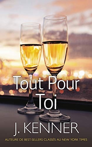 Kenner, J.. Tout Pour Toi. Martini & Olive, 2019.