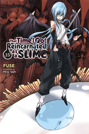 Fuse. That Time I Got Reincarnated as a Slime, Vol. 15 (Light Novel). Yen Press, 2022.