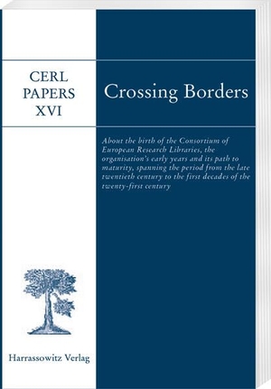 Fabian, Claudia / Marian Lefferts (Hrsg.). Crossing Borders - About the birth of the Consortium of European Research Libraries, the organisation's early years and its path to maturity, spanning the period from the late twentieth century to the first decades of the twenty-first century. Harrassowitz Verlag, 2026.