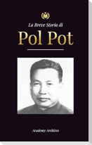 La Breve Storia di Pol Pot