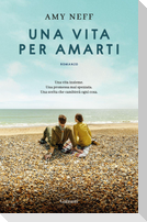 Una vita per amarti