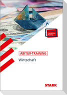STARK Abitur-Training - Wirtschaft/Recht: Wirtschaft