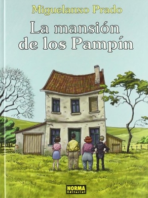Prado, Miguelanxo. La mansión de los Pampín. Norma Editorial, S.A., 2005.