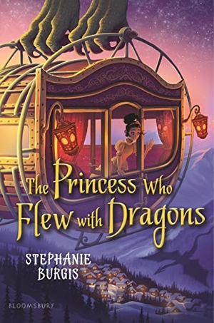 Burgis, Stephanie. The Princess Who Flew with Dragons. Bloomsbury USA, 2019.