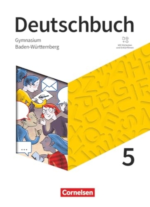 Eichenberg, Christine / Oldeweme, Christoph et al. Deutschbuch Gymnasium 5. Schuljahr - Baden-Württemberg - Ausgabe 2025 - Schulbuch mit Hörtexten und Erklärfilmen. Cornelsen Verlag GmbH, 2025.